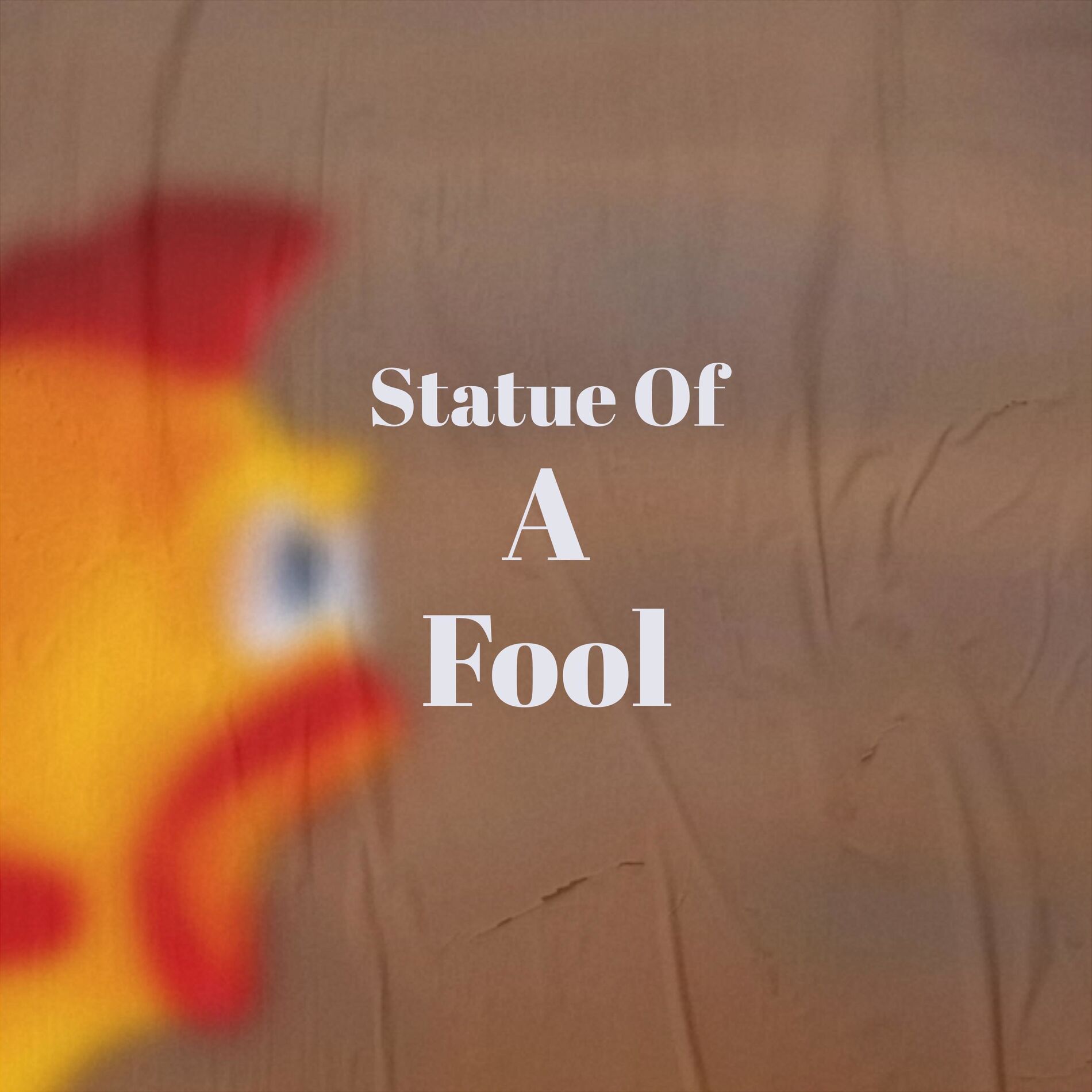 Album cover of Statue Of A Fool