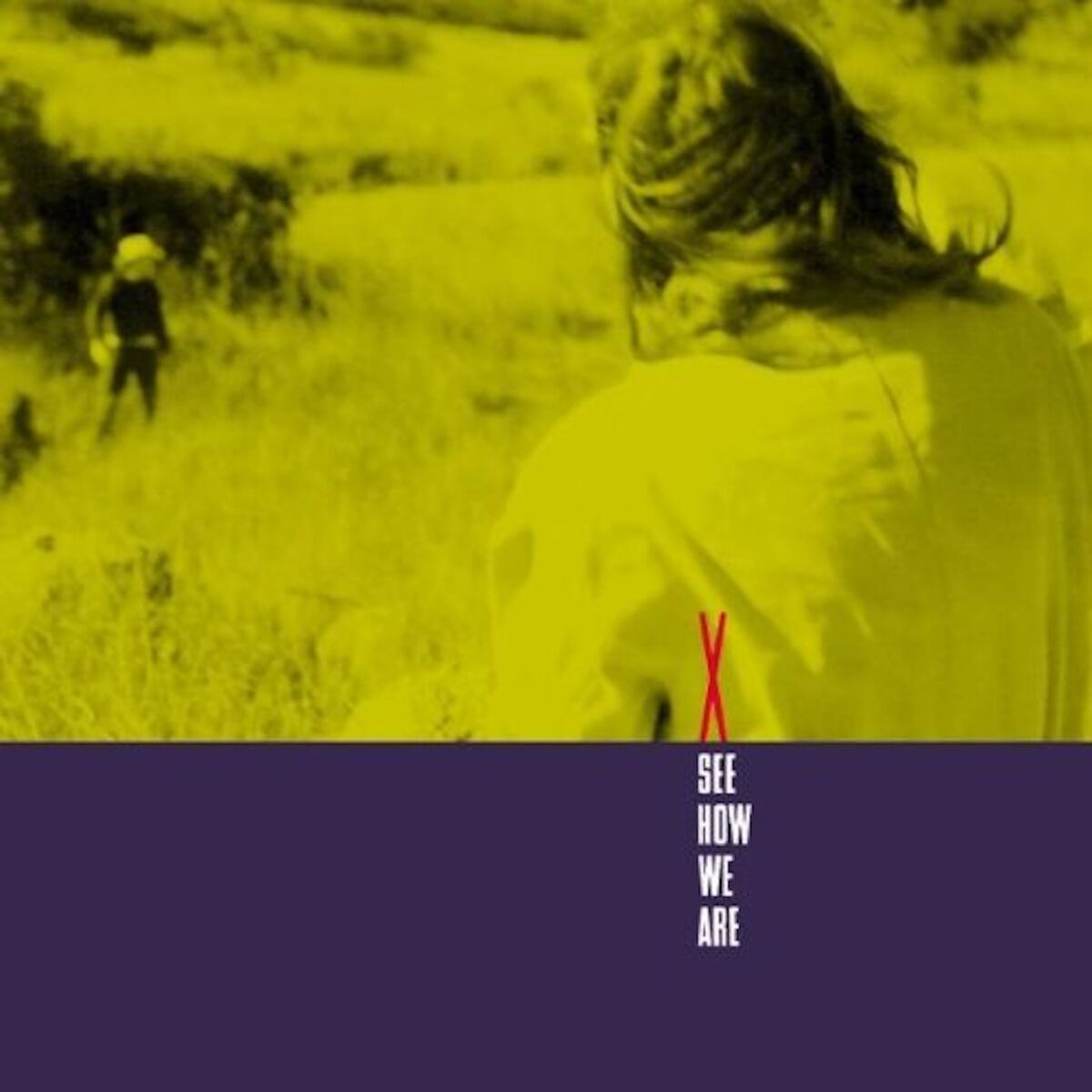 Album cover of See How We Are