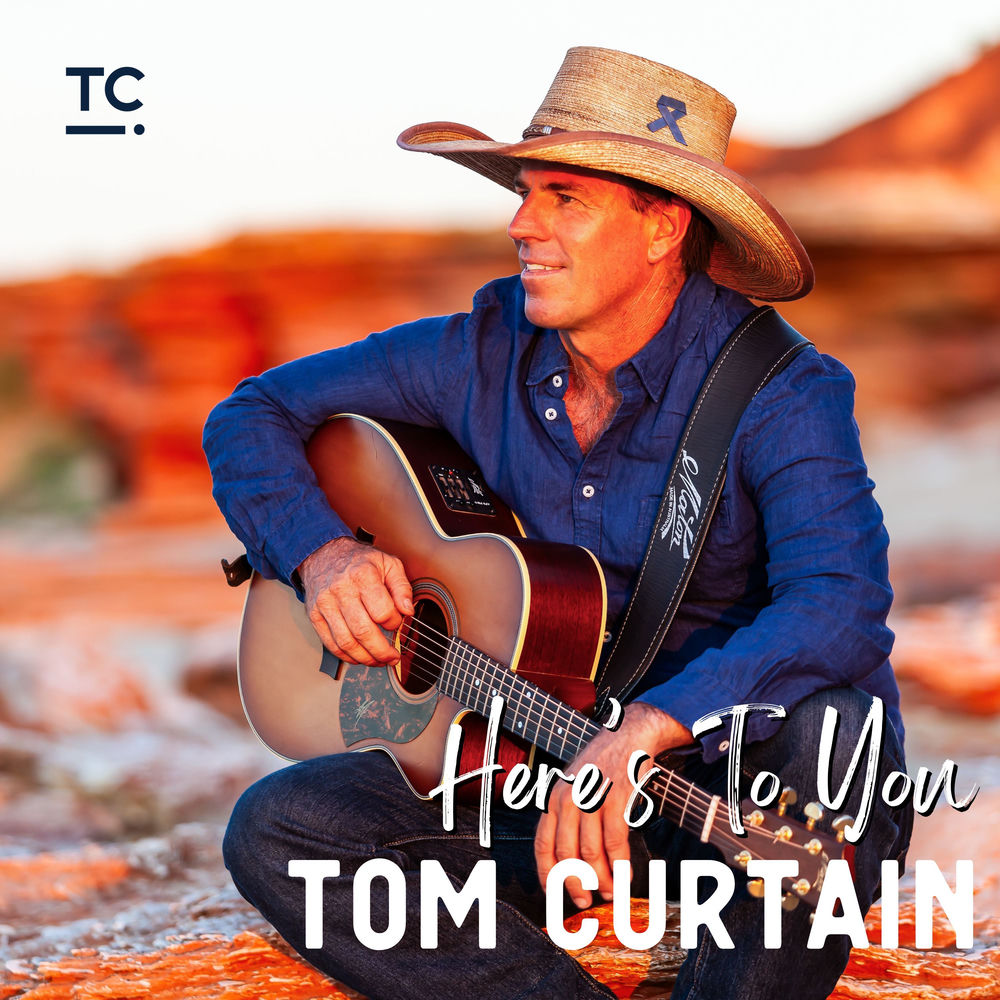 Album artwork for Here's To You by Tom Curtain