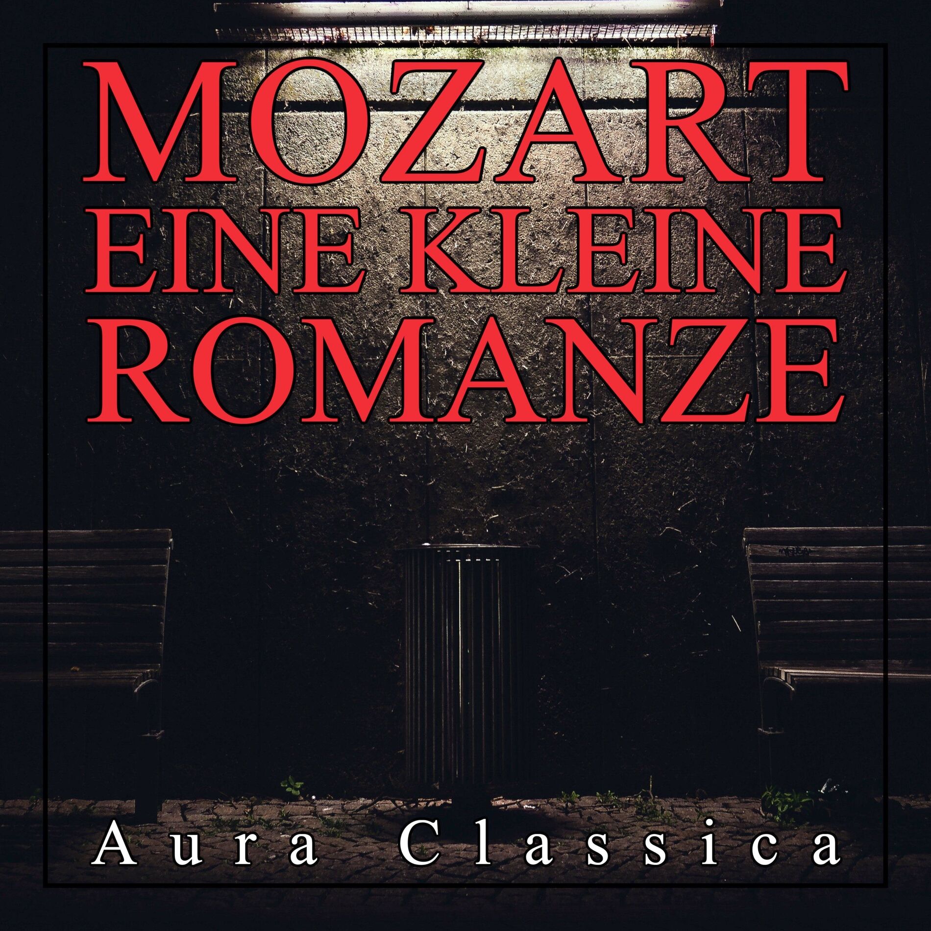 Album cover of Mozart: Eine Kleine Nachtmusik II. Romanze (K 525)