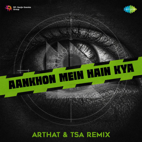 Aankhon Mein Hain Kya Arthat & TSA Remix