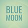 Blue Moon