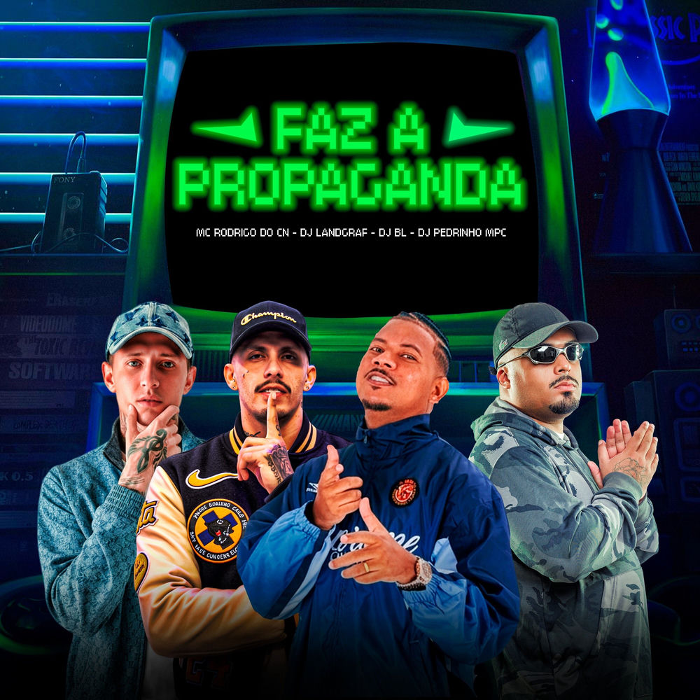 FAZ A PROPAGANDA