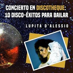 Concierto en Discotheque: 10 Disco-Éxitos para Bailar