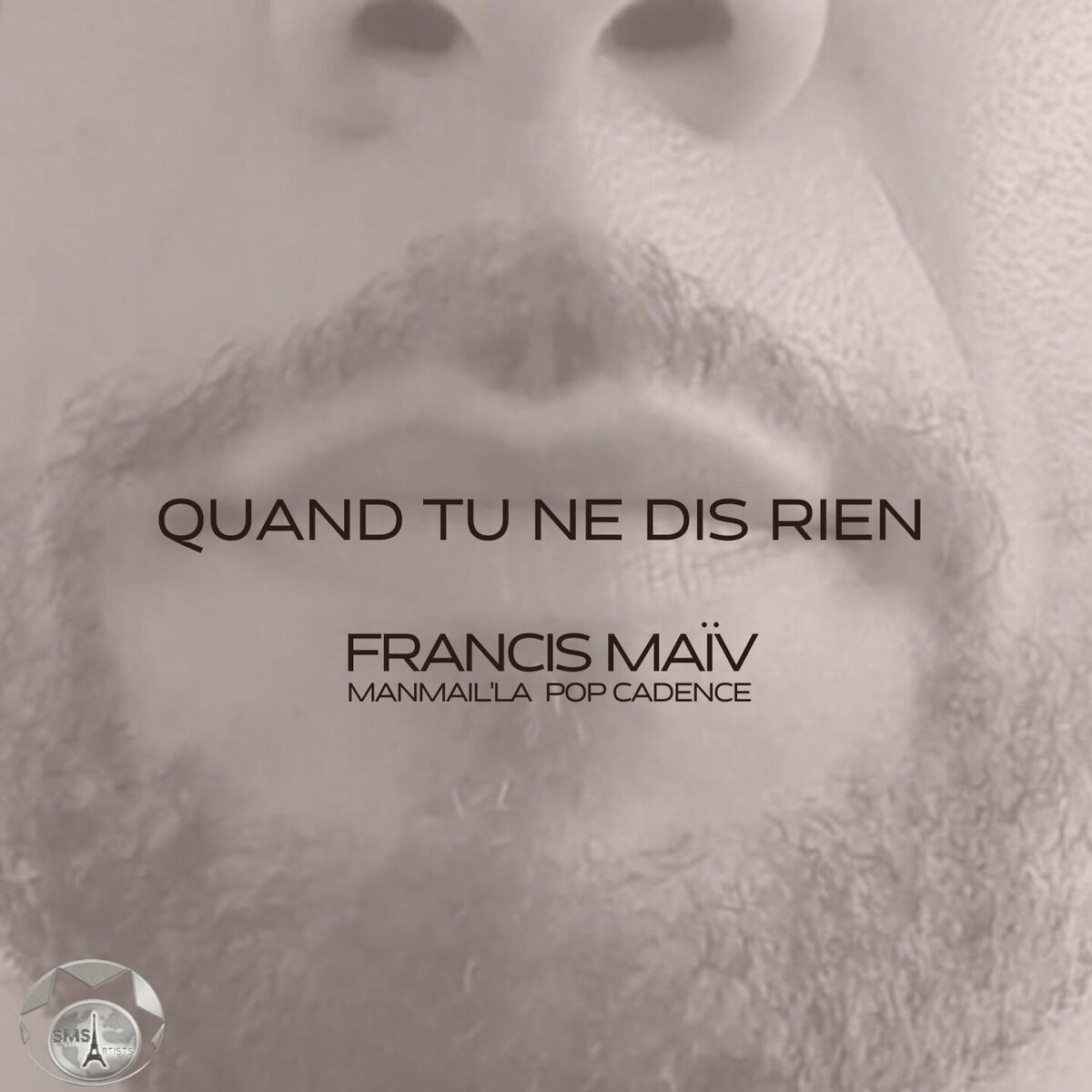 Album cover of Quand tu ne dis rien (Manmail'la pop cadence)