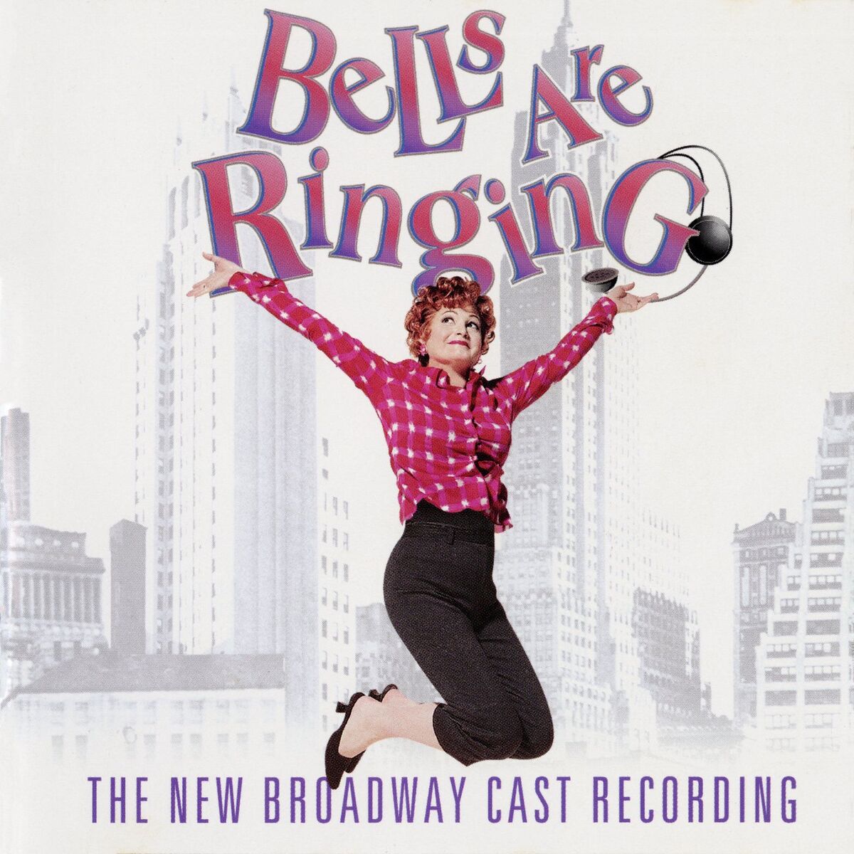 Album cover of Bells Are Ringing (2001 Broadway Cast Recording)