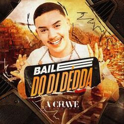 Cover of Baile do Dj Dédda