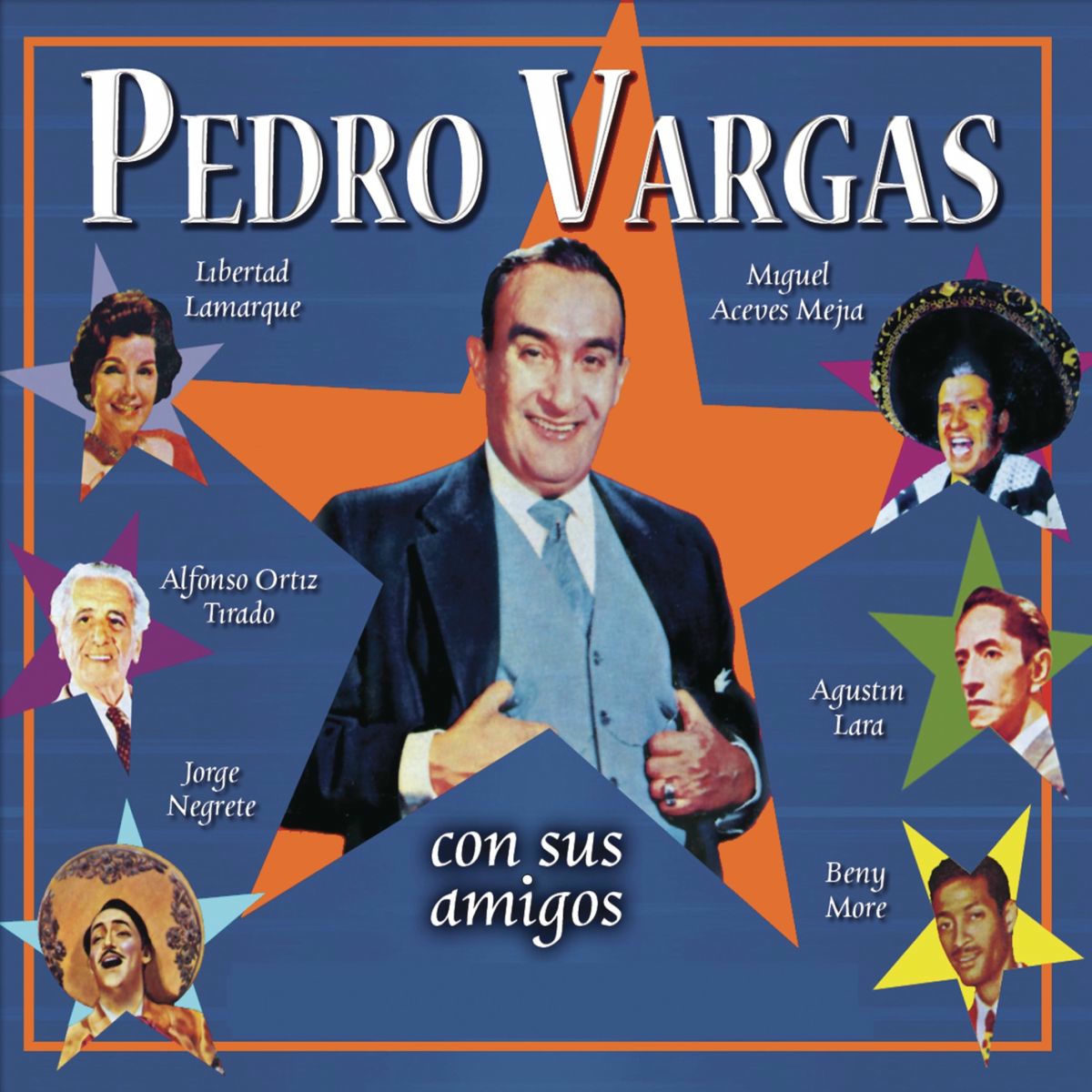Album cover of Pedro Vargas Con Sus Amigos