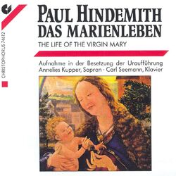 Cover of Hindemith, P.: Marienleben (Das) (Revised Version, 1948)