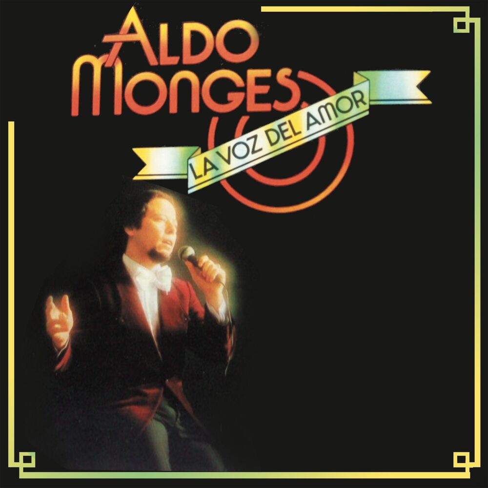 Picture of Aldo Monges, la Voz del Amor