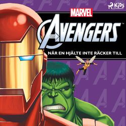 Cover of Avengers – När en hjälte inte räcker till