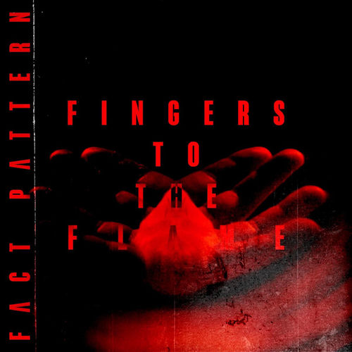 Fingers to the Flame