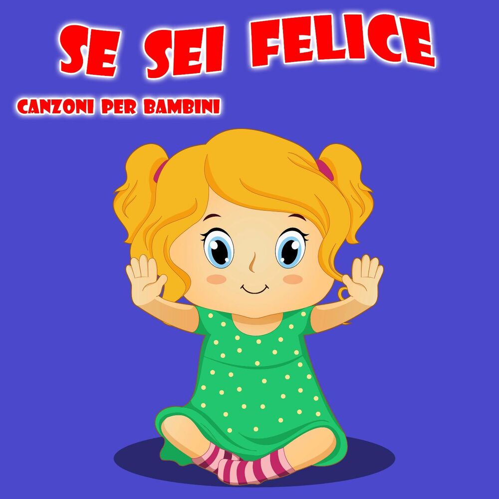 Picture of Se Sei Felice - Canzoni Per Bambini