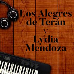 Cover of Los Alegres de Terán y Lydia Mendoza