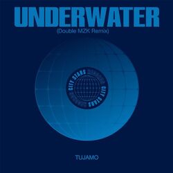 Cover of Underwater (Double MZK Remix)