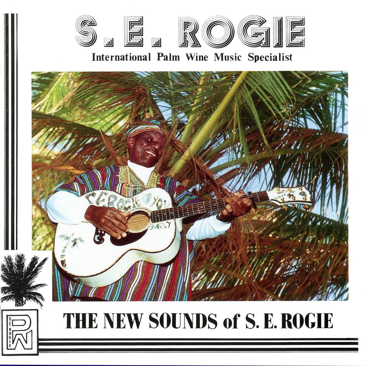 S.E. Rogie - The New Sounds of S.E. Rogie | Deezer