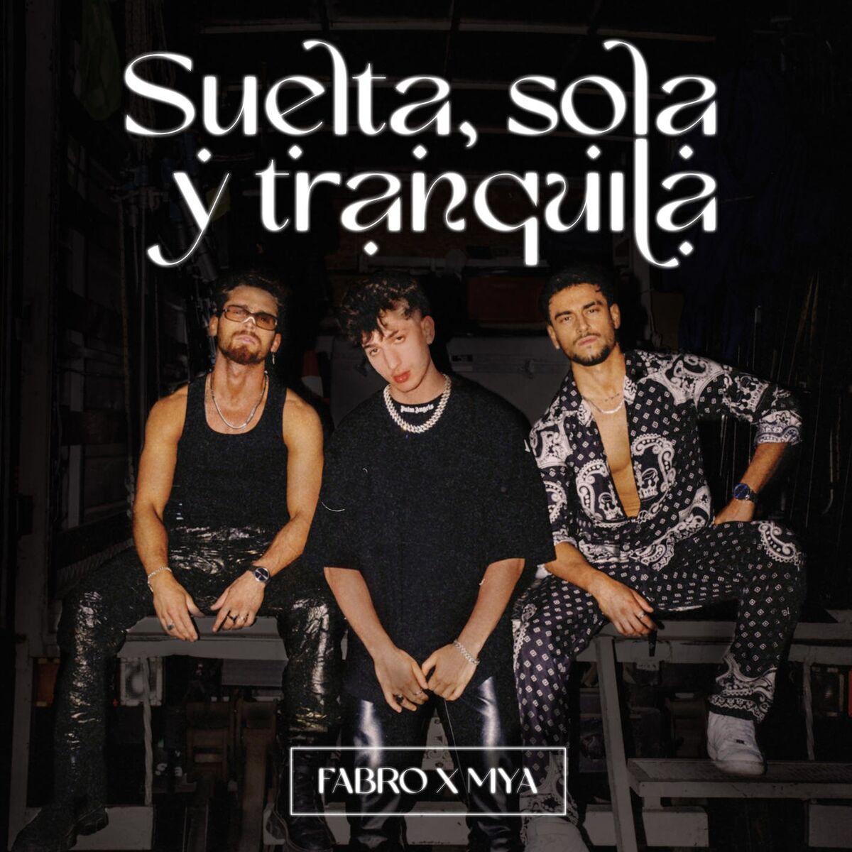 Album cover of Suelta, Sola y Tranquila (feat. MYA)