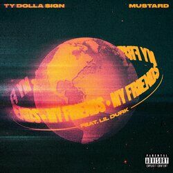 Cover of My Friends (feat. Lil Durk)