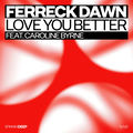 Love You Better (feat. Caroline Byrne)