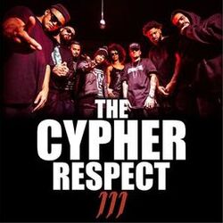 The Cypher Respect, Vol. III