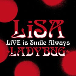 Cover of LiVE is Smile Always~LADYBUG~ at NIPPON BUDOKAN