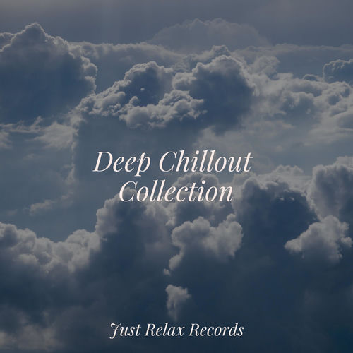Deep Chillout Collection