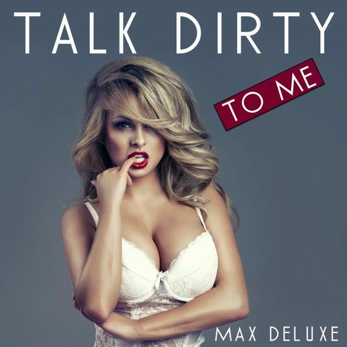 Album cover of Talk Dirty to Me