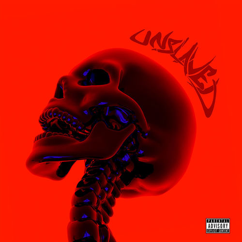 Unslaved