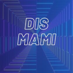 Cover of Dis Mami