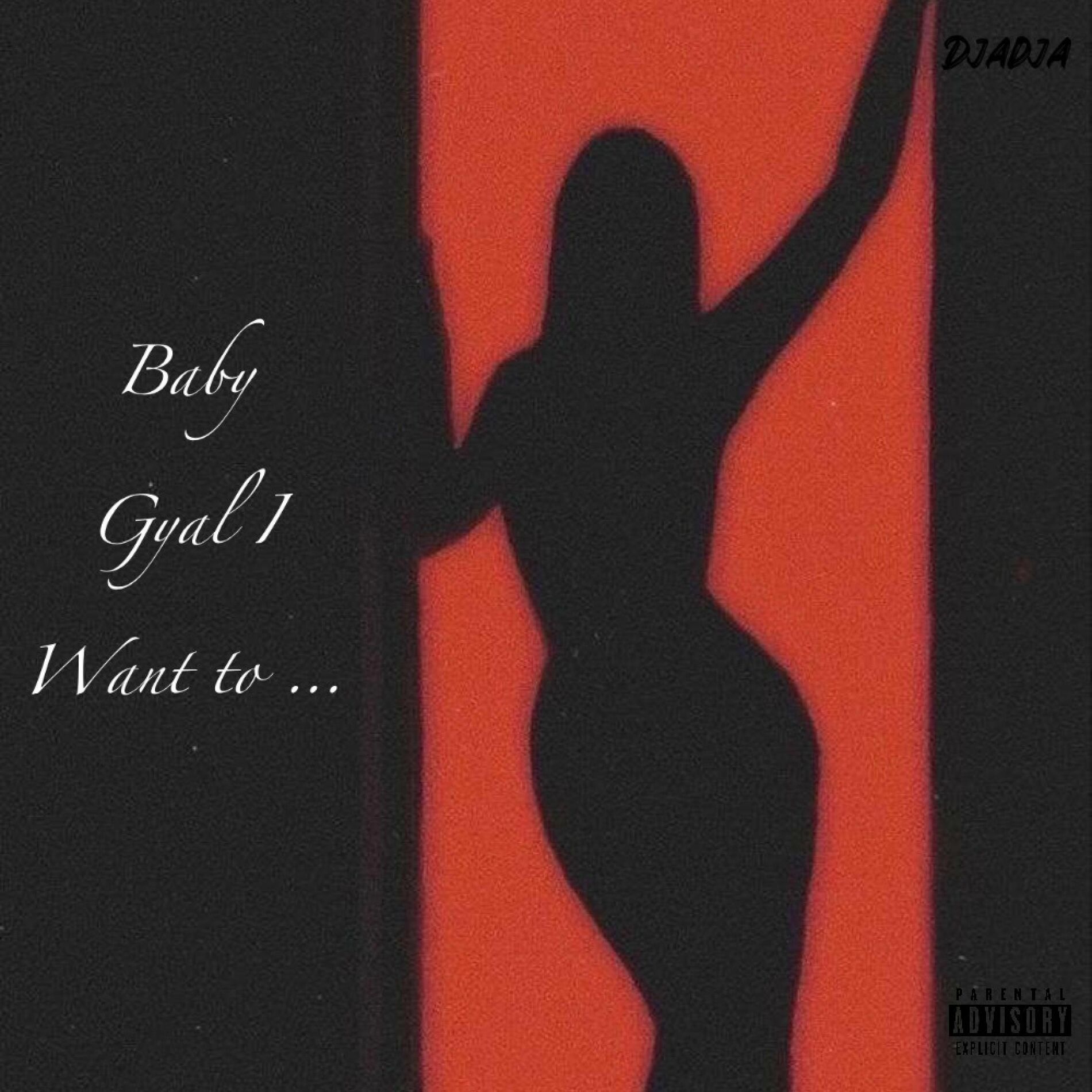Album cover of Baby gyal I want to ...