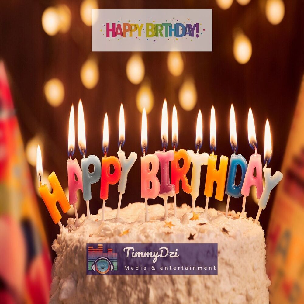 Picture of Happy Birthday TimmyDzi (2024 Remix)