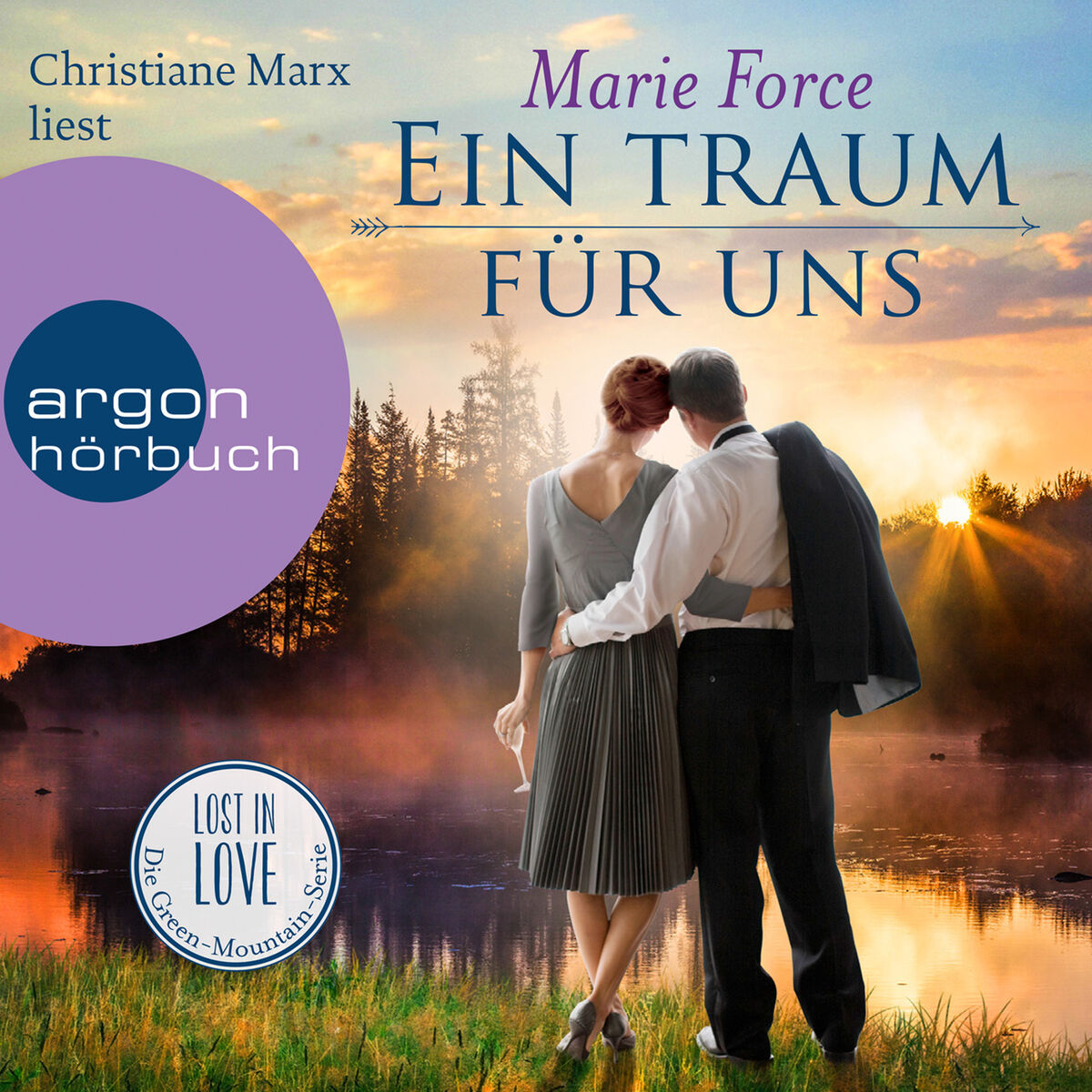 Album cover of Ein Traum für uns - Lost in Love. Die Green-Mountain-Serie, Band 8, Kapitel 1
