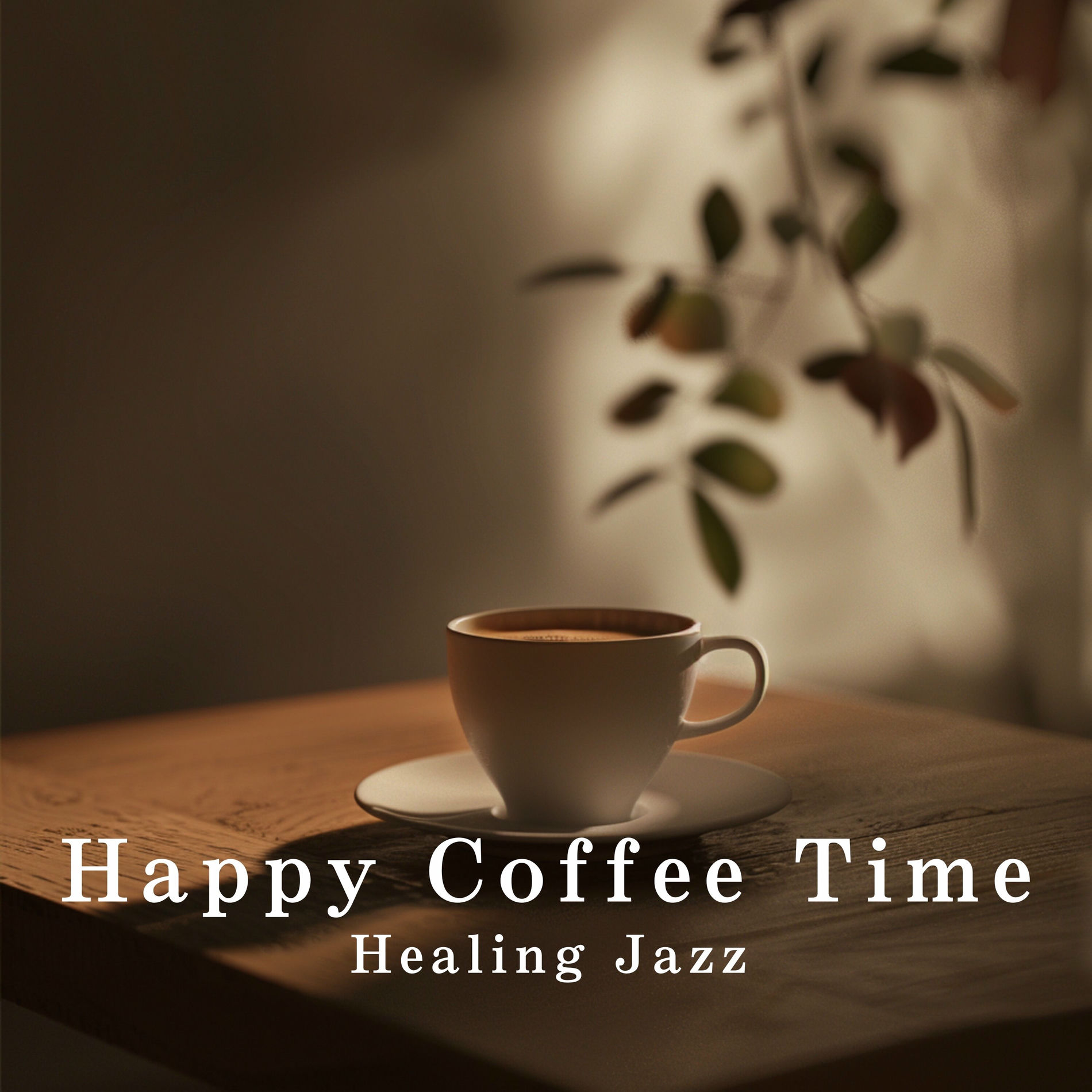 Album cover of Happy Coffee Time: Healing Jazz