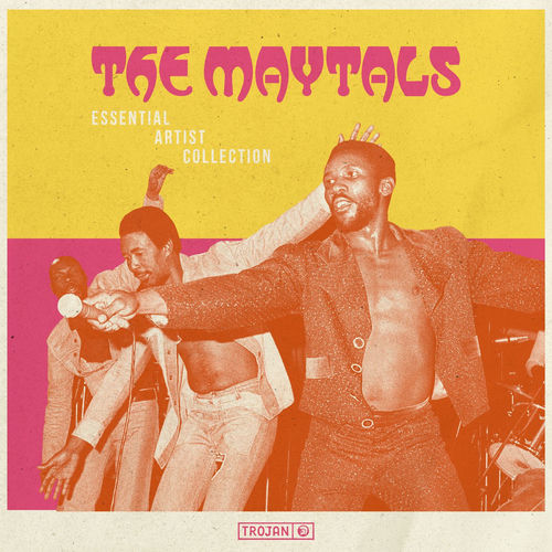 Essential Artist Collection – The Maytals - Toots & The Maytals
