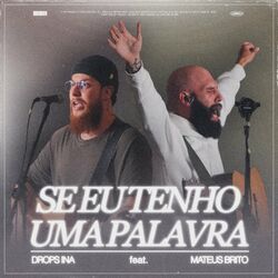 Cover of Se Eu Tenho Uma Palavra