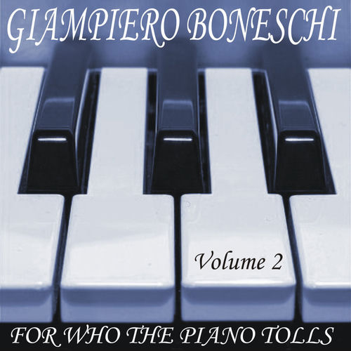 For Whom the Piano Tolls, Volume 2