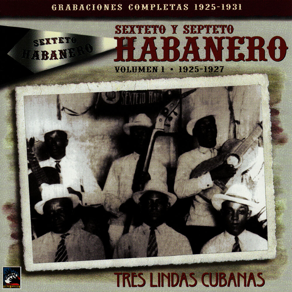 Picture of Grabaciones Completas 1925-1931 Volumen 1: Tres Lindas Cubanas