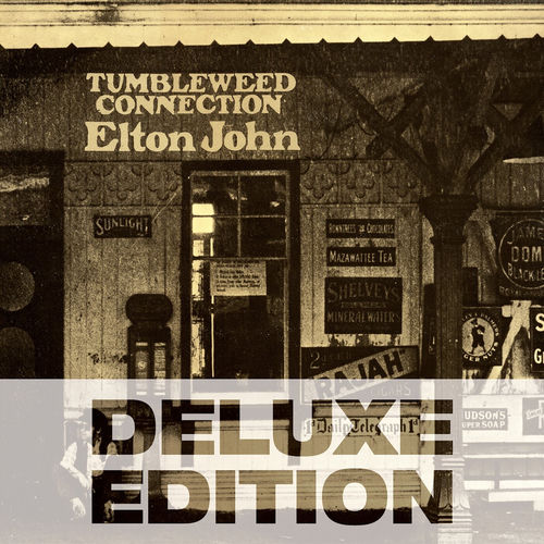 Elton John - Tumbleweed Connection | Deezer