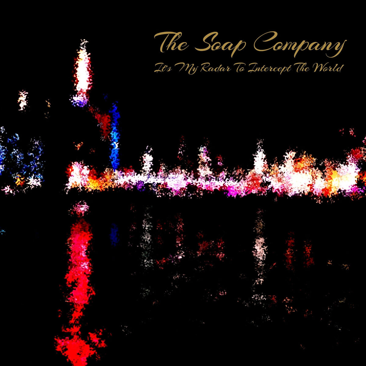 Album cover of It's My Radar to Intercept the World