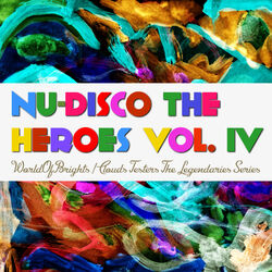 Cover of Nu-Disco The Heroes, Vol. 4