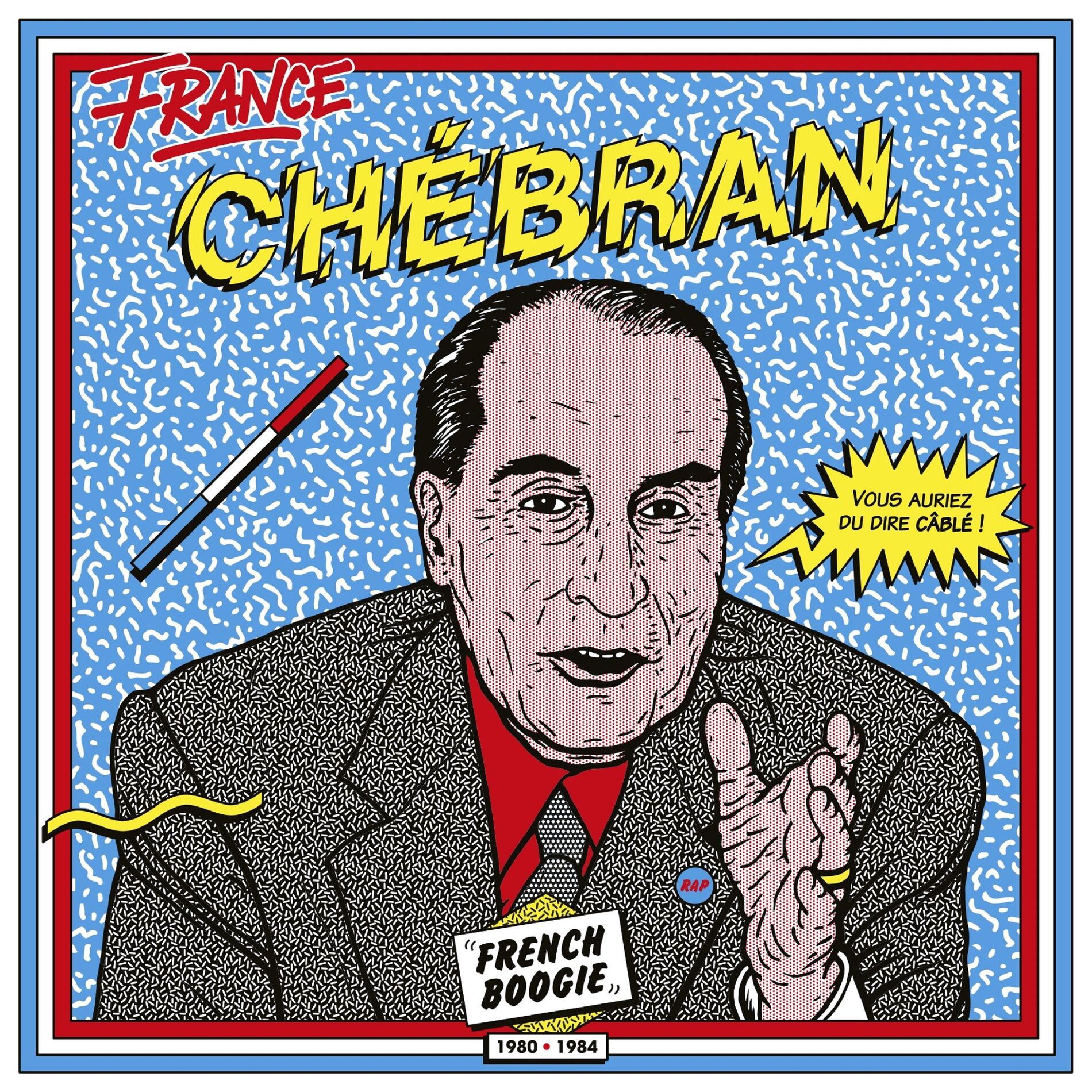 Album cover of France chébran: French Boogie (1980 - 1985)