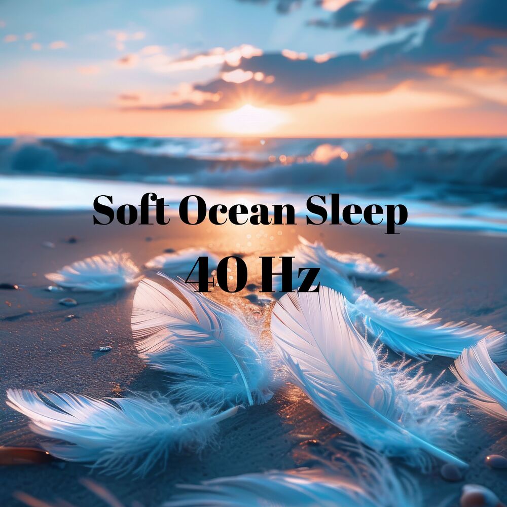 Picture of Soft Ocean Sleep 40 Hz