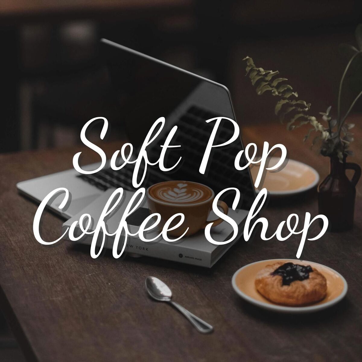 Album cover of Soft Pop Coffee Shop