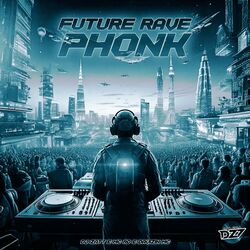 Cover of FUTURE RAVE PHONK