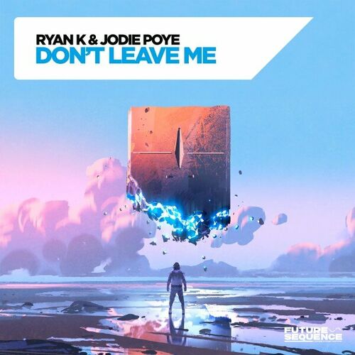  Ryan K - Don't Leave Me (2024) 