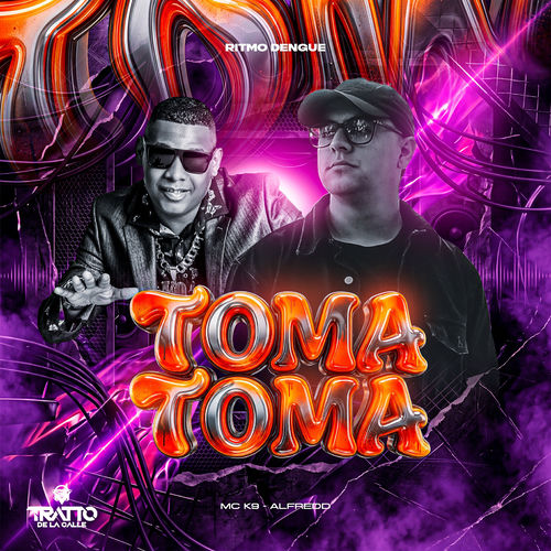 Toma Toma (Ritmo Dengue)