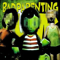 Cover of BAD PARENTING FUNK