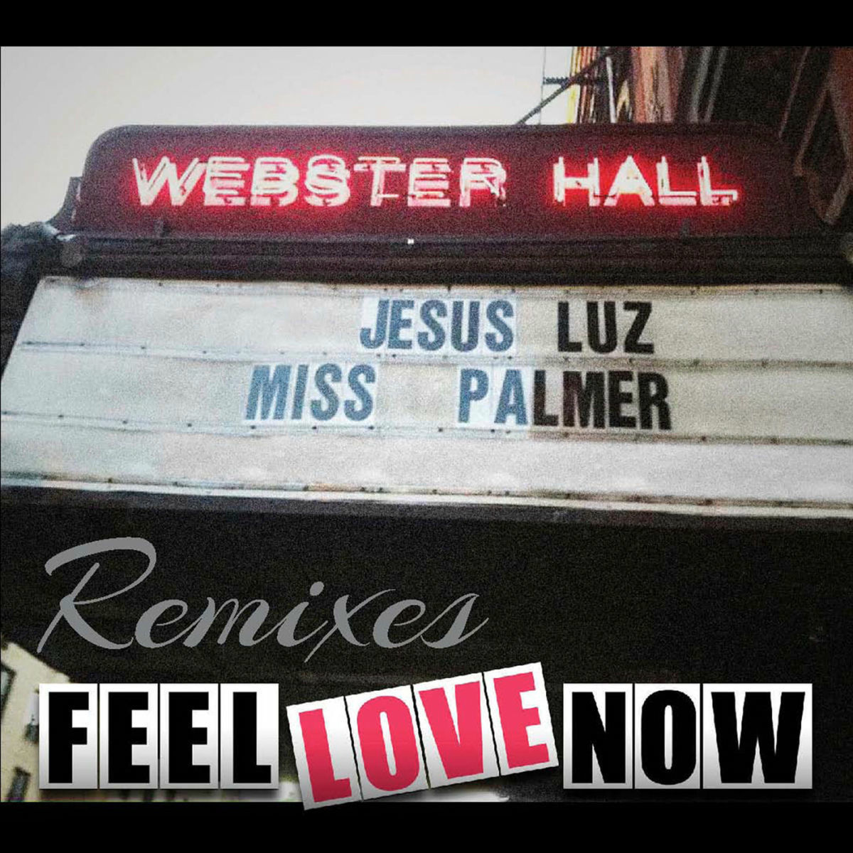 Album cover of Feel Love Now