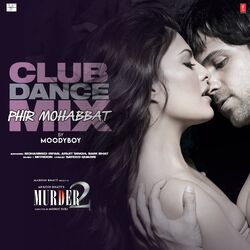 Cover of Phir Mohabbat Club Dance Mix