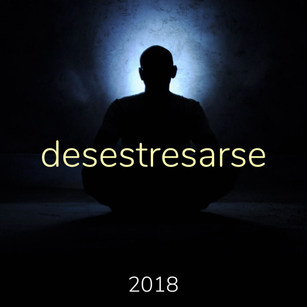 Picture of Desestresarse 2018 - Música Relajante para Relajarse y Dormir Bien
